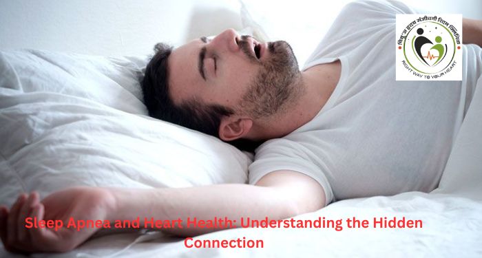 Sleep Apnea and Heart Health: Understanding the Hidden Connection